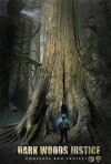 Dark Woods Justice (2016)