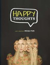 Happy Thoughts (2017)