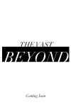 The Vast Beyond (2017)