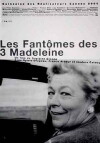 The Three Madeleines (2000)