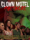 Clown Motel Massacre (2018)