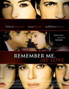 Remember Me, My Love (2003)