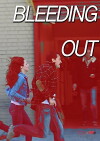 Bleeding Out (2013)