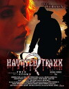 Haunted Traxxs (2009)