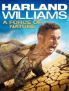 Harland Williams: A Force of Nature (2011)