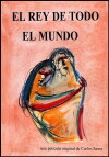 El Rey de todo el mundo (2019)