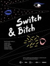 Switch & Bitch (2015)