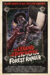 The Legend of the Psychotic Forest Ranger (2011)
