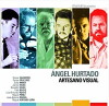 Ángel Hurtado: Artesano Visual (2013)