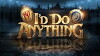 I'd Do Anything (2008)
