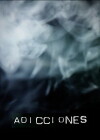Adicciones (2011)