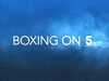 Boxing on 5 (2013)