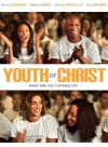 Youth of Christ (2011)