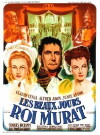 Les beaux jours du roi Murat (1947)