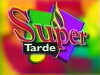 La Súper Tarde (1990)