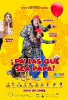 Pa' las que sea papá (2018)