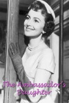 The Ambassador's Daughter (1956)