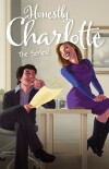 Honestly Charlotte: The Series (2017)