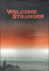 Welcome Stranger (2006)