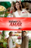 Volver a Amar (2014)