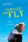 Turtles Can Fly (2004)