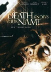 Death Knows Your Name (2007)