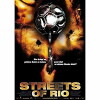 Streets of Rio (2007)