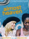 Almost Heaven (2005)