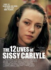 The 12 Lives of Sissy Carlyle (2016)
