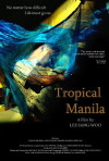 Tropical Manila (2008)