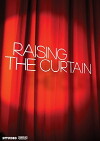 Raising the Curtain (2012)