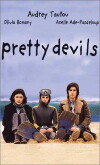 Pretty Devils (1999)