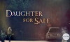 Daughter for Sale (2017)