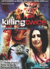 Killing Twice: A Deadhunter Chronicle (2007)
