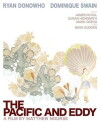 The Pacific and Eddy (2007)