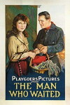 The Man Who Waited (1922)