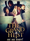 The Grand Heist (2012)