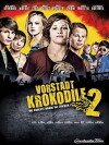 Vorstadtkrokodile 2 (2010)