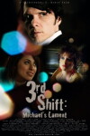3rd Shift: Michael's Lament (2009)