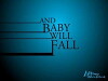 And Baby Will Fall (2011)