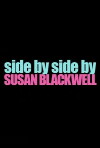 Side by Side by Susan Blackwell (2009)