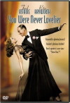 You Were Never Lovelier (1942)