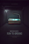 Run to Ground (2010)