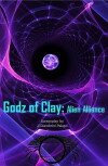 Godz of Clay: Alien Alliance (2018)