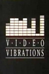 Video Vibrations (1998)