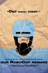 Our RoboCop Remake (2014)
