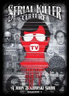 Serial Killer Culture TV (2017)
