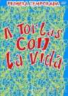 A tortas con la vida (2005)