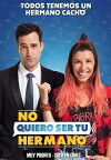 No Quiero Ser Tu Hermano (2019)