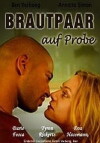 Brautpaar auf Probe (2005)